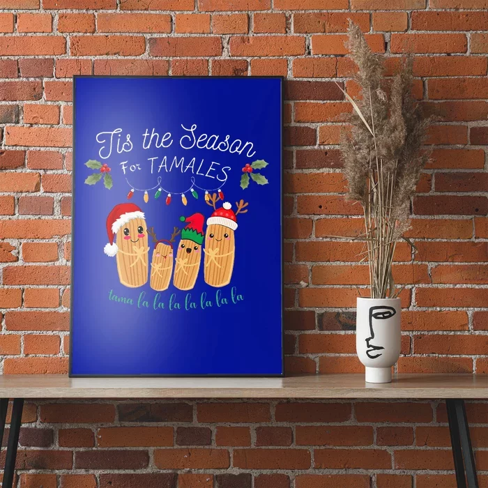 Tis The Season For Tamales Mexican Christmas Poster