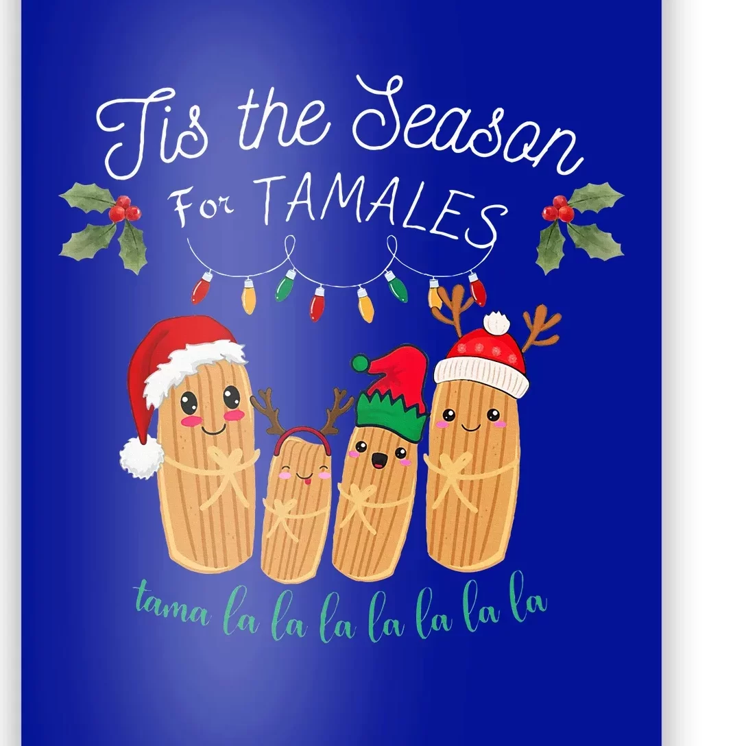 Tis The Season For Tamales Mexican Christmas Poster