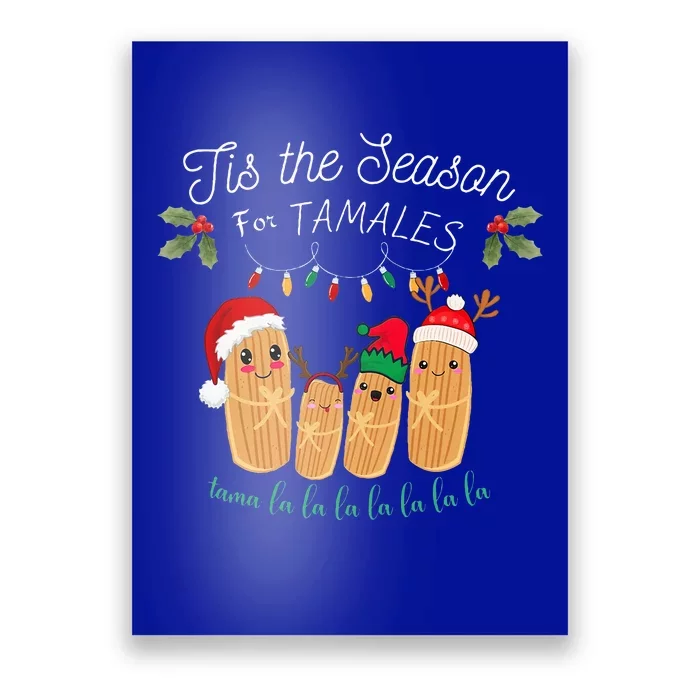 Tis The Season For Tamales Mexican Christmas Poster