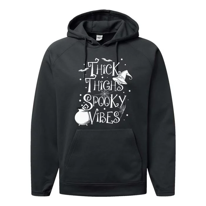 Thick Thighs Spooky Vibes Halloween Party Gym Workout Witch Performance Fleece Hoodie