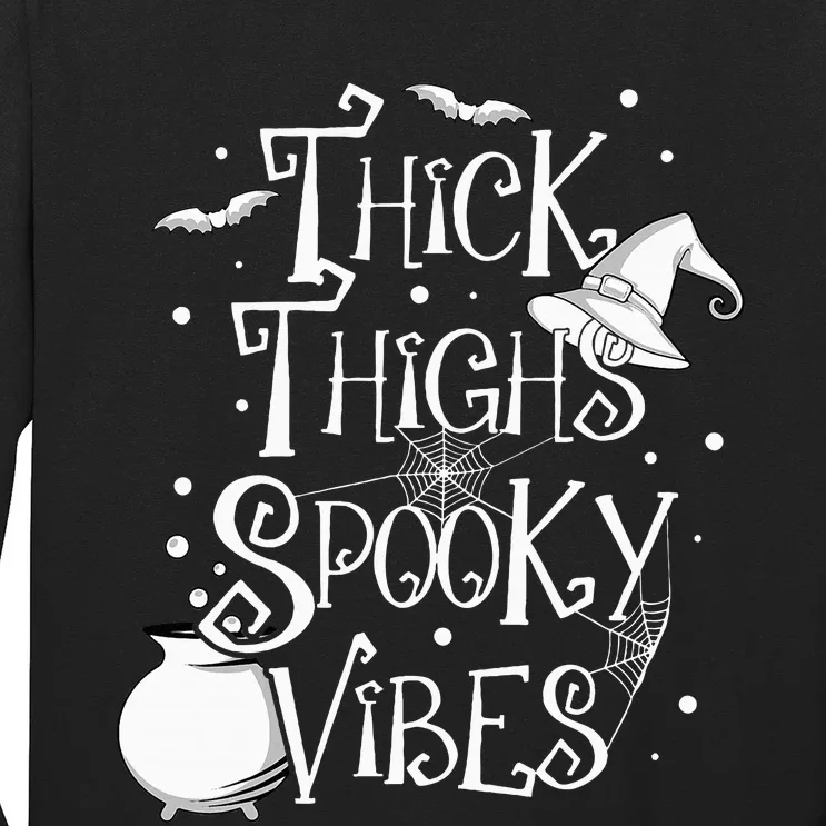 Thick Thighs Spooky Vibes Halloween Party Gym Workout Witch Long Sleeve Shirt