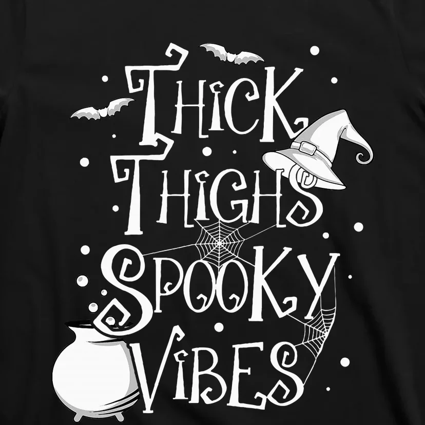 Thick Thighs Spooky Vibes Halloween Party Gym Workout Witch T-Shirt