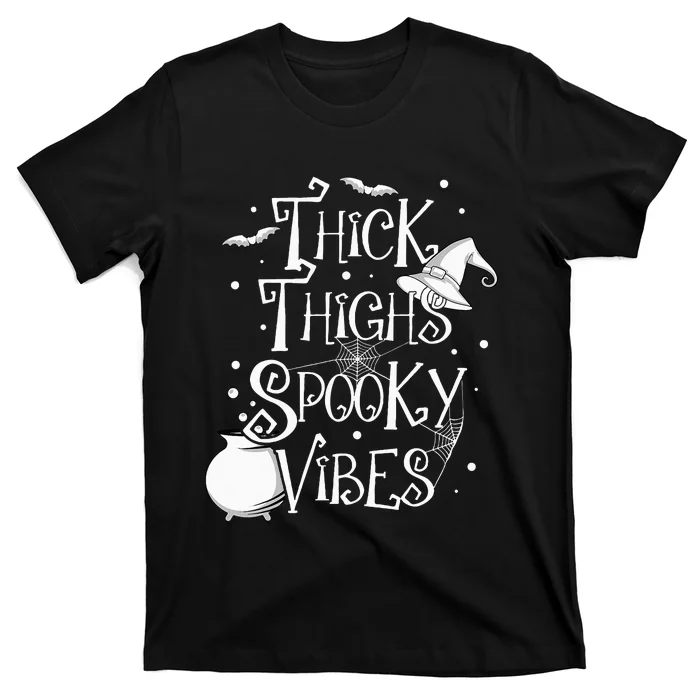 Thick Thighs Spooky Vibes Halloween Party Gym Workout Witch T-Shirt