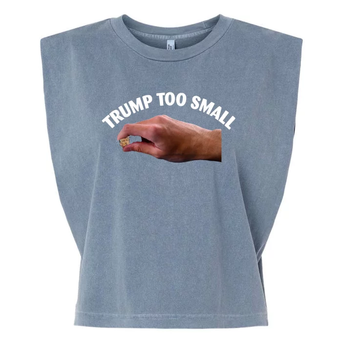 Trump Too Small Front & Back Garment-Dyed Women's Muscle Tee