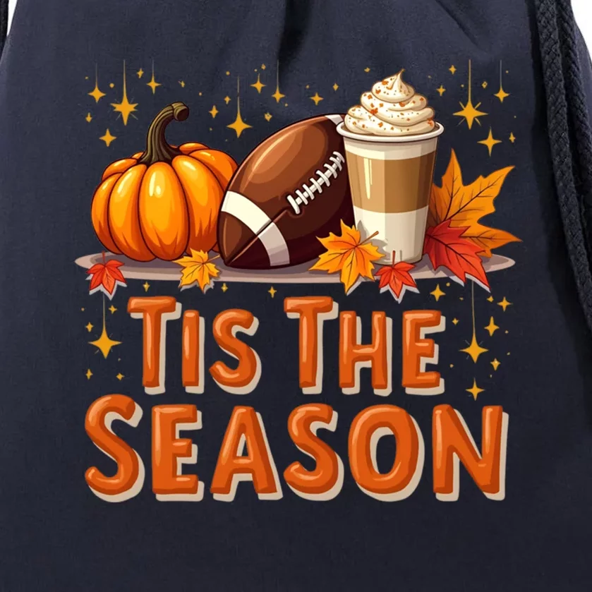 Tis The Season Fall Autumn Football Pumpkin Coffee Leaves Funny Gift Drawstring Bag