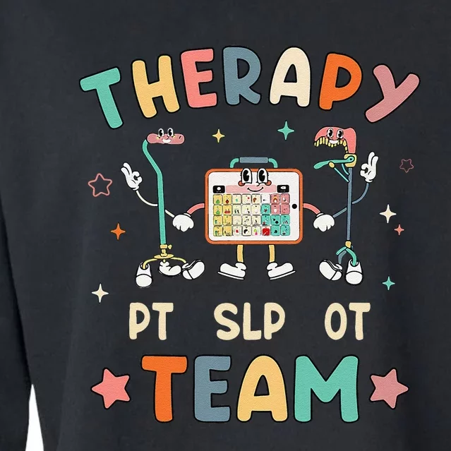 Therapy Team Slp Ot Pt Rehab Therapist Speech Language Cropped Pullover Crew