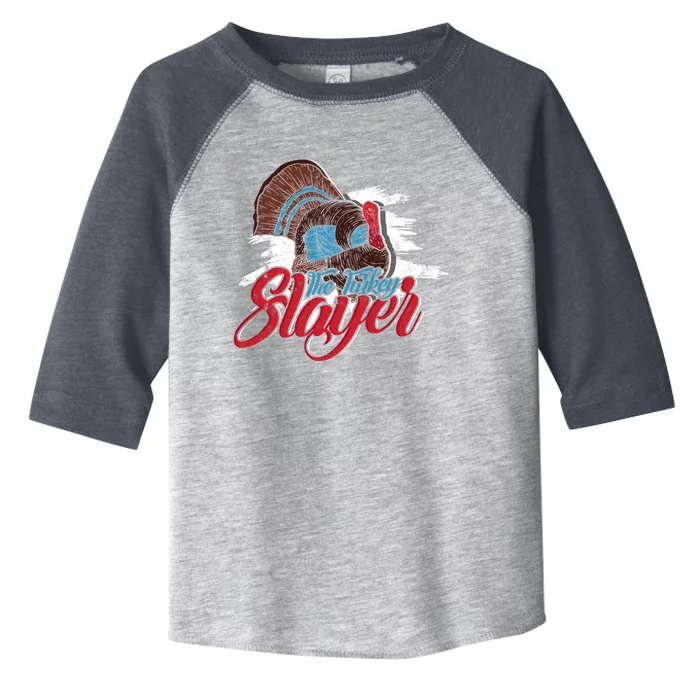 The Turkey Slayer American Hunting Toddler Fine Jersey T-Shirt