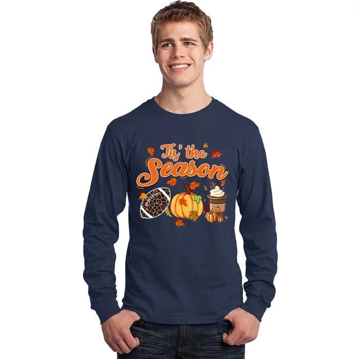 Tis The Season Pumpkin Leaf Fall Autumn Latte Football Tall Long Sleeve T-Shirt