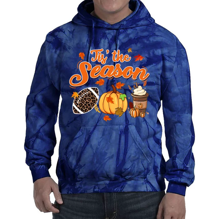 Tis The Season Pumpkin Leaf Fall Autumn Latte Football Tie Dye Hoodie