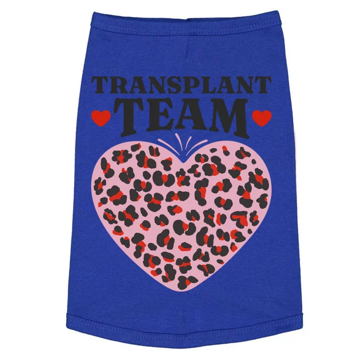 Transplant Team Squad Medical Organ Transplant Crew Gift Doggie Tank