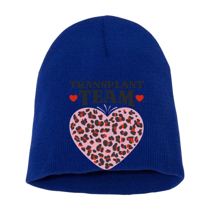 Transplant Team Squad Medical Organ Transplant Crew Gift Short Acrylic Beanie