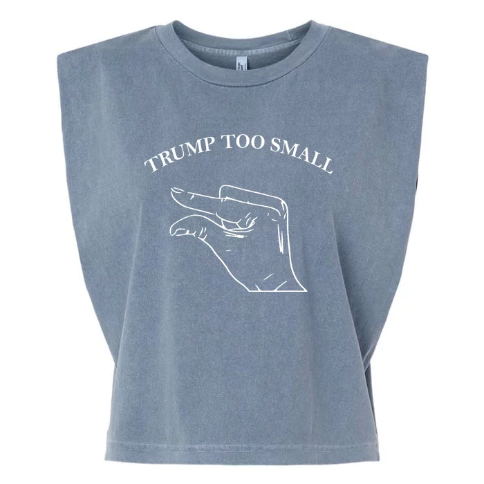 Trump Too Small Garment-Dyed Women's Muscle Tee