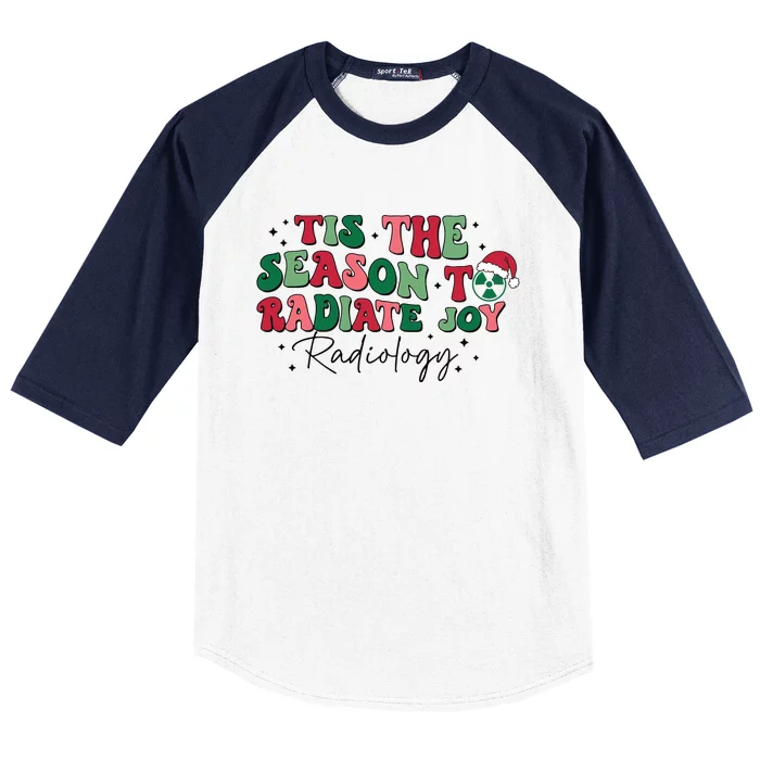 Tis The Season To Radiate Joy Radiology Baseball Sleeve Shirt