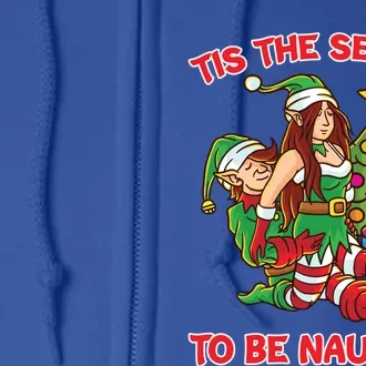 Tis The Season To Be Naughty Humping Love Couple Meaningful Gift Full Zip Hoodie