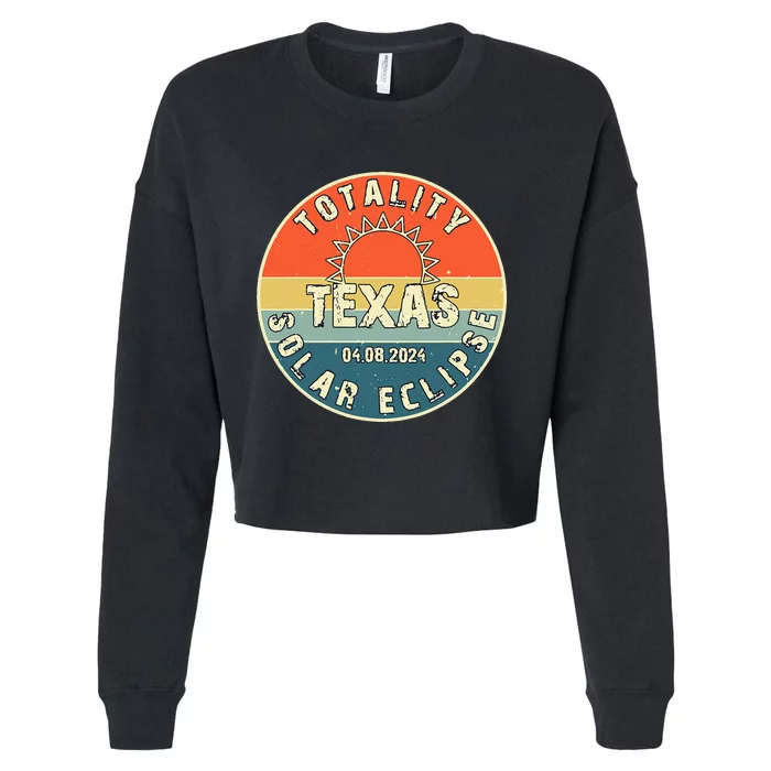 Totality Texas Solar Eclipse 2024 America Total Eclipse Cropped Pullover Crew