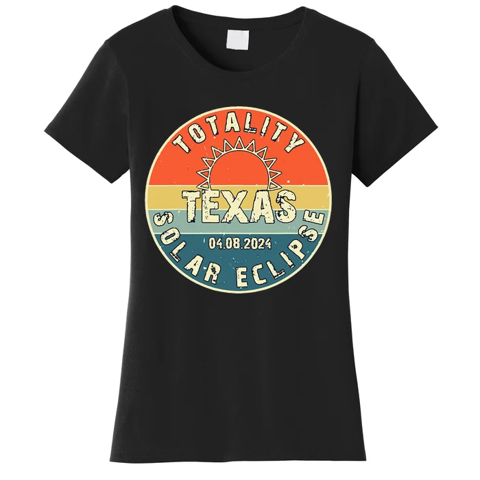 Totality Texas Solar Eclipse 2024 America Total Eclipse Women's T-Shirt