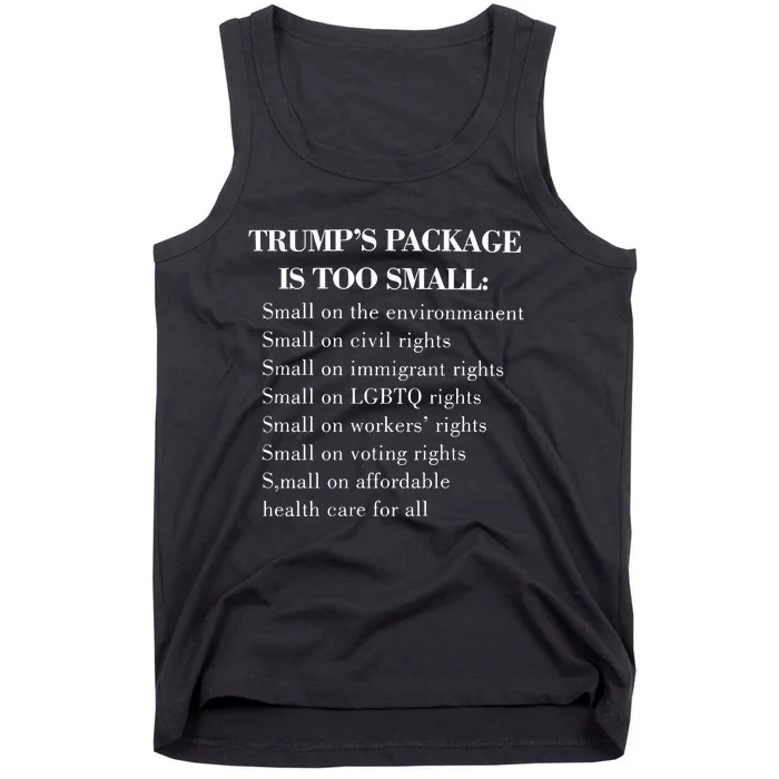 Trump Too Small Trump’S Package Is To Small Tank Top