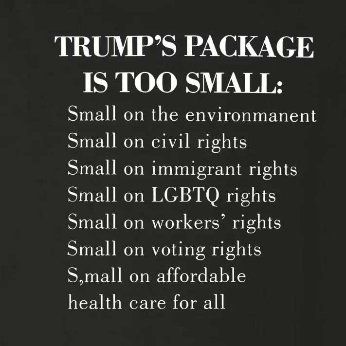 Trump Too Small Trump’S Package Is To Small Toddler Long Sleeve Shirt