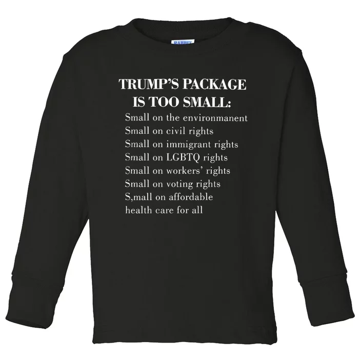 Trump Too Small Trump’S Package Is To Small Toddler Long Sleeve Shirt