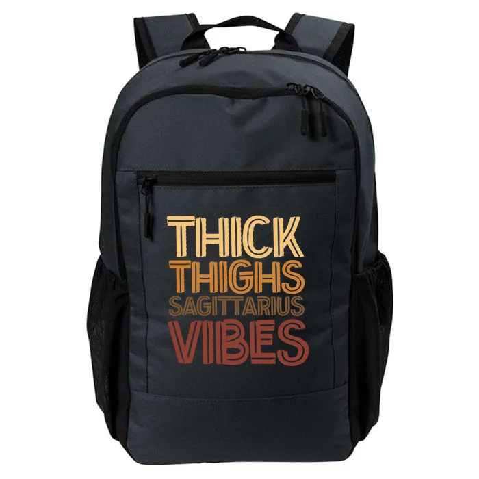 Thick Thighs Sagittarius Vibes T For Sagittarius Horoscope Great Gift Daily Commute Backpack