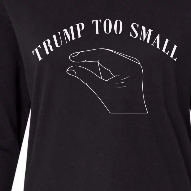 Trump Too Small Trump’S Package Is To Small Womens Cotton Relaxed Long Sleeve T-Shirt