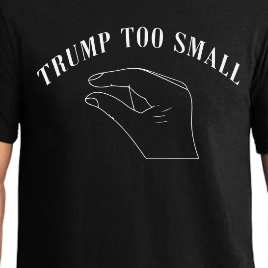 Trump Too Small Trump’S Package Is To Small Pajama Set