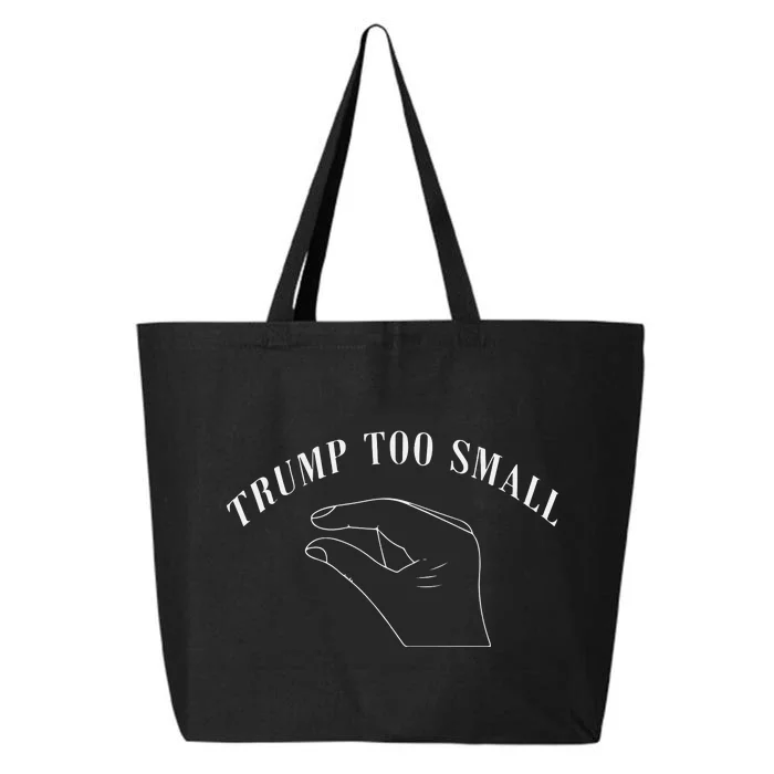 Trump Too Small Trump’S Package Is To Small 25L Jumbo Tote