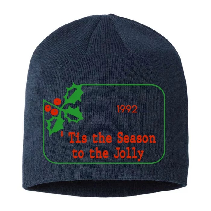 Tis The Season To The Jolly 1992 8 1/2in Sustainable Knit Beanie