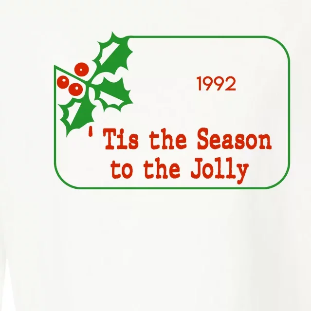 Tis The Season To The Jolly 1992 Cropped Pullover Crew