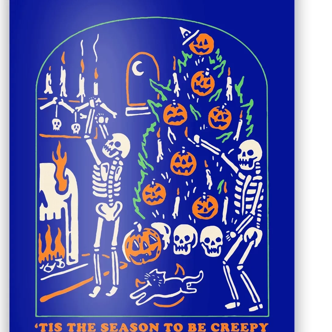 Tis The Season To Be Creepy Skeleton Halloween Poster