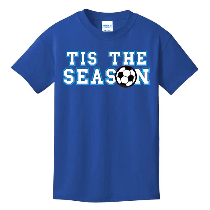 Tis The Season Soccer Player Funny Gift Kids T-Shirt