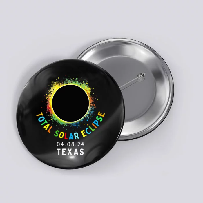 Texas Total Solar Eclipse Totality April 8 2024 Button