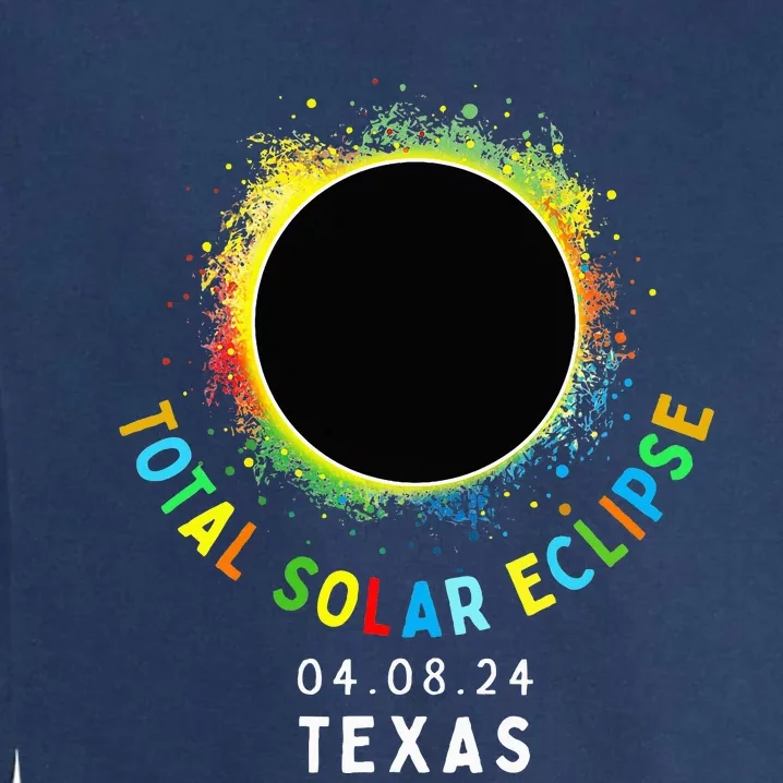 Texas Total Solar Eclipse Totality April 8 2024 Garment-Dyed Sweatshirt