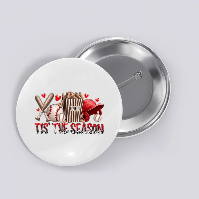 Tis The Season Baseball Game Day Sports Fan Baseball Lover Button