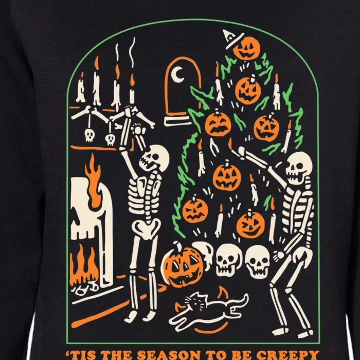 Tis The Season to Be Creepy Skeleton Halloween Spooky Season Womens California Wash Sweatshirt