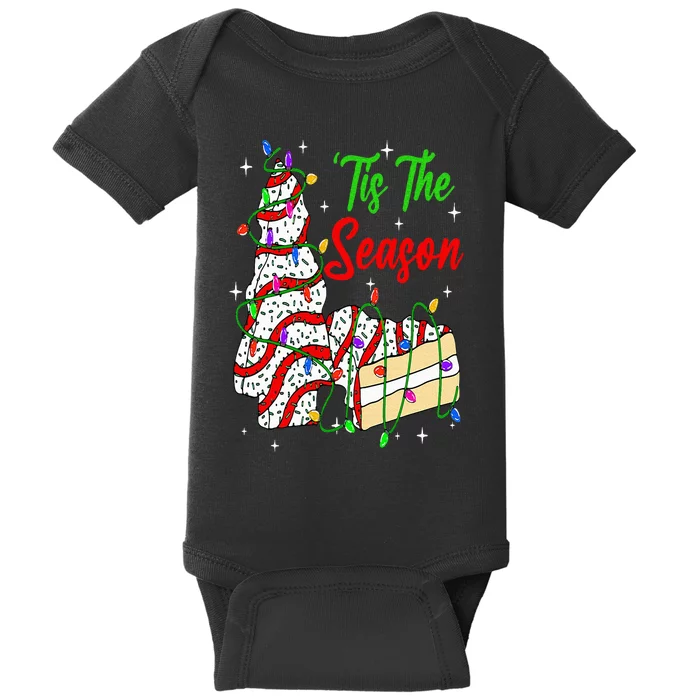 Tis' The Season Christmas Funny Tree Cakes Debbie Xmas Baby Bodysuit