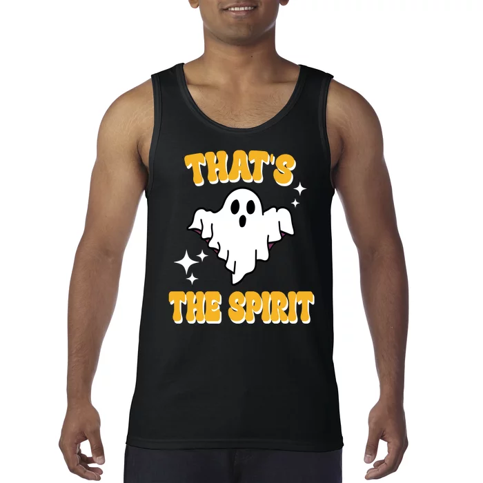 Thats The Spirit Funny Halloween Ghost Tank Top