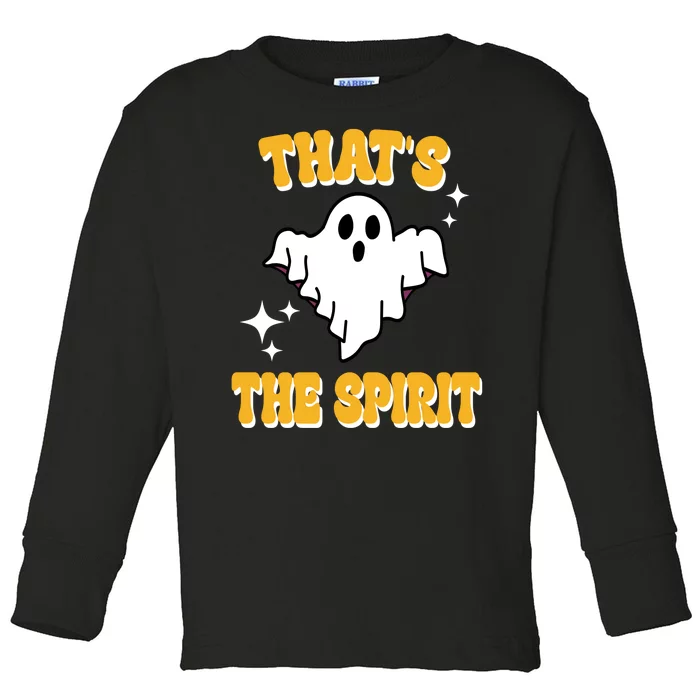 Thats The Spirit Funny Halloween Ghost Toddler Long Sleeve Shirt