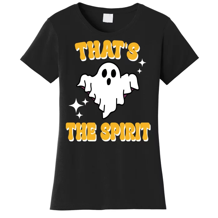 Thats The Spirit Funny Halloween Ghost Women's T-Shirt