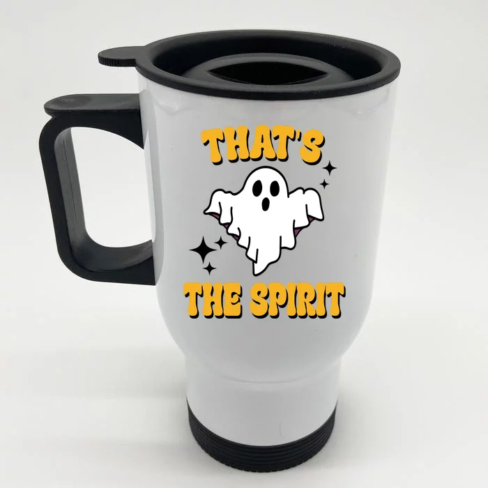 Thats The Spirit Funny Halloween Ghost Front & Back Stainless Steel Travel Mug