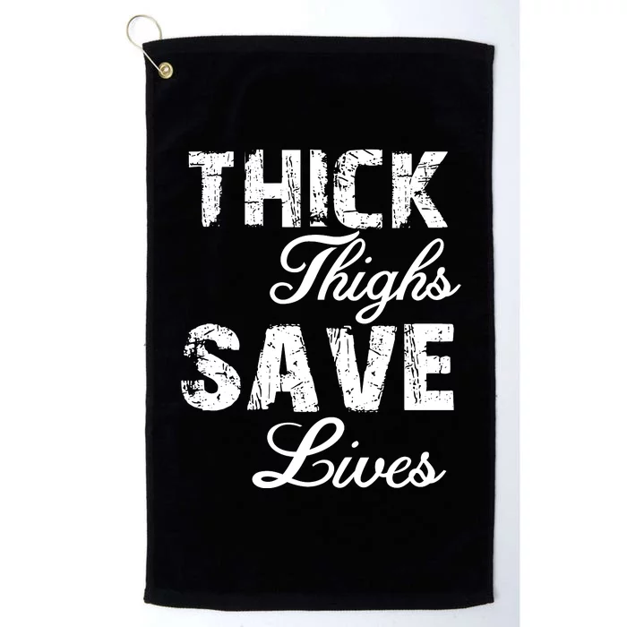 Thick Thighs Save Lives Platinum Collection Golf Towel