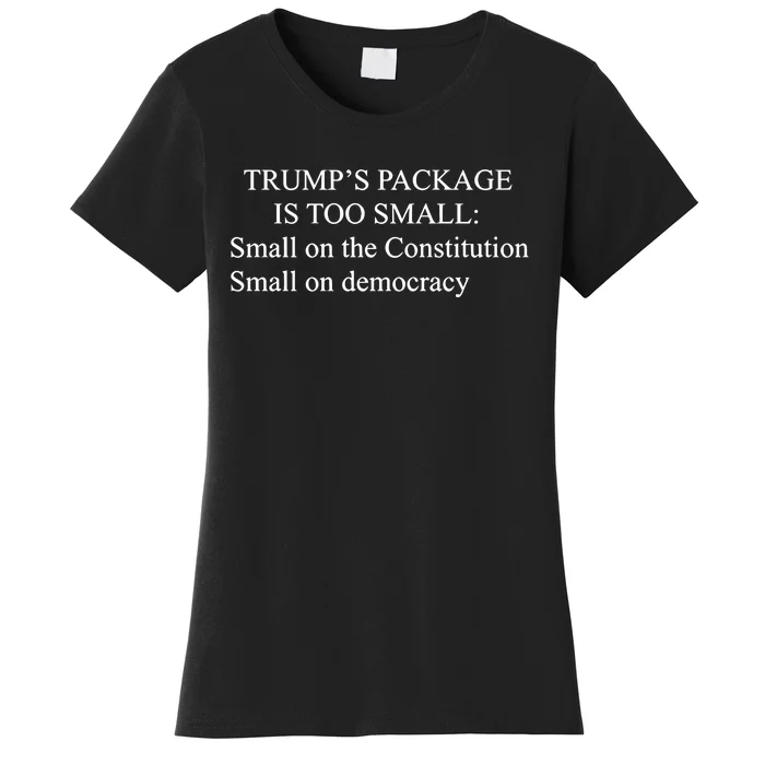 Trump Too Small Women's T-Shirt