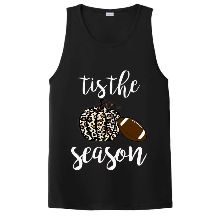 Tis The Season Fall Autumn Pumpkin Football Funny Leopard Great Gift Performance Tank