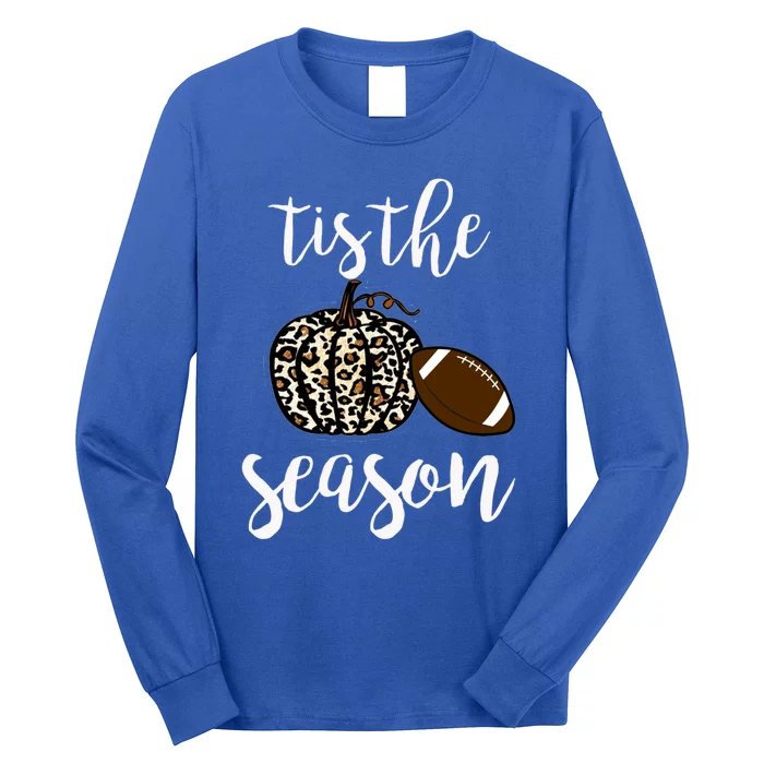 Tis The Season Fall Autumn Pumpkin Football Funny Leopard Great Gift Long Sleeve Shirt