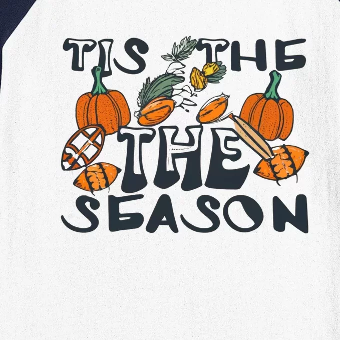 TIS THE SEASON FALL FOOTBALL THANKSGIVING PUMPKIN SPICE Baseball Sleeve Shirt