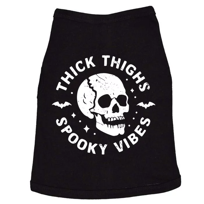 Thick Thighs Spooky Vibes Skull Funny Halloween Doggie Tank