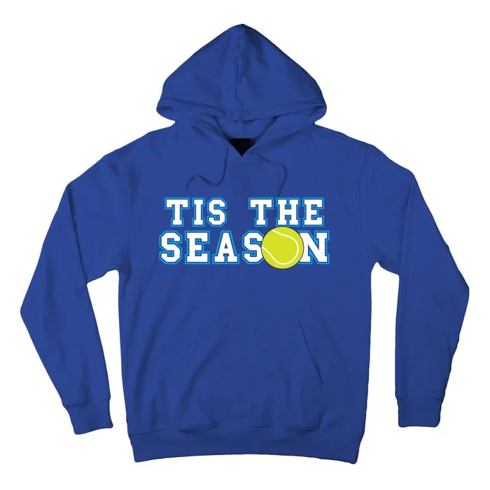 Tis The Season Tennis Player Gift Tall Hoodie