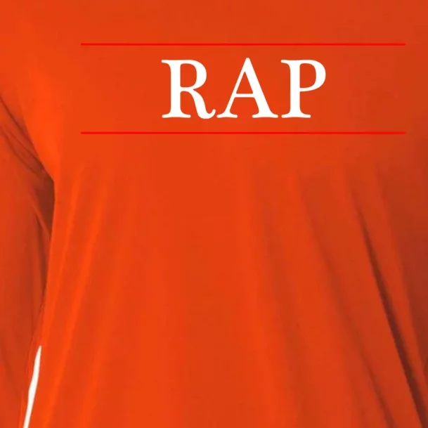 Top That Says The Word Rap On It Funny Graphic Gift Cooling Performance Long Sleeve Crew