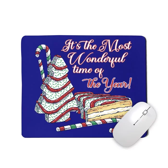 Tis' The Season Xmas Tree Cakes It's The Most Wondeful Time Great Gift Mousepad