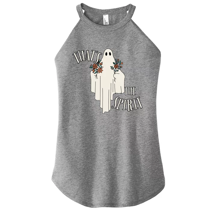 Thats The Spirit Ghost Halloween Gift Cute Gift Women’s Perfect Tri Rocker Tank